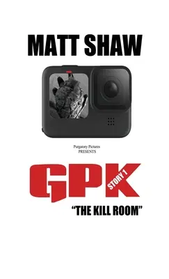 Gpk: The Kill-room (Extrémny horor) - Gpk: The Kill-room (Extreme Horror)