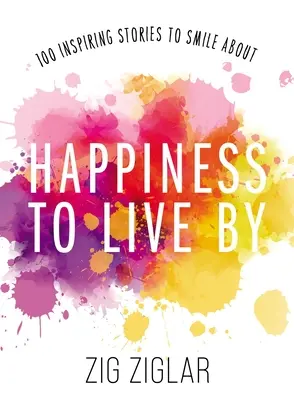 Happiness to Live By (Šťastie pre život) v mäkkej väzbe - Happiness to Live By Softcover