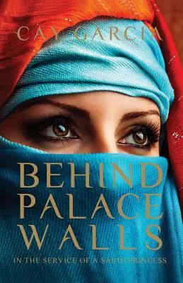 Za múrmi paláca: V službách saudskej princeznej - Behind Palace Walls: In the service of a Saudi princess