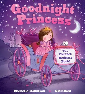 Princezná na dobrú noc: Perfektná kniha na dobrú noc! - Goodnight Princess: The Perfect Bedtime Book!