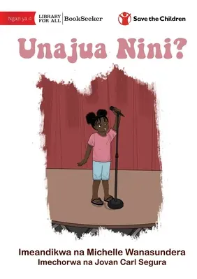 Hádaj čo? - Unajua Nini? - Guess What? - Unajua Nini?