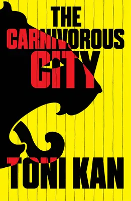 Mäsožravé mesto - The Carnivorous City