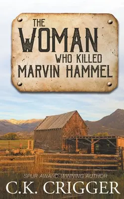 Žena, ktorá zabila Marvina Hammela - The Woman Who Killed Marvin Hammel