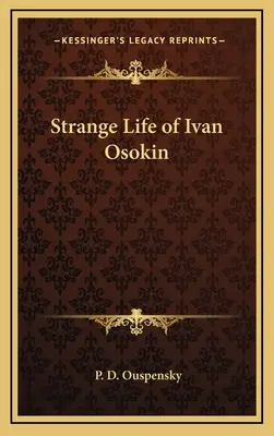 Podivný život Ivana Osokina - Strange Life of Ivan Osokin