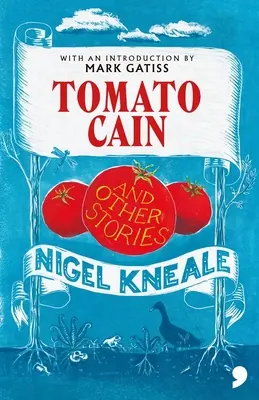 Paradajkový Kain a iné príbehy - Tomato Cain and Other Stories