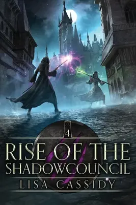 Vzostup Rady tieňov - Rise of the Shadowcouncil
