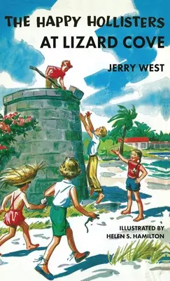 Šťastní Hollisterovci v zátoke jašteríc: Špeciálne vydanie HARDCOVER - The Happy Hollisters at Lizard Cove: HARDCOVER Special Edition