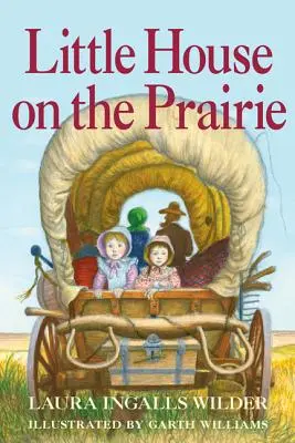 Malý domček na prérii: Vydanie v plnej farbe - Little House on the Prairie: Full Color Edition