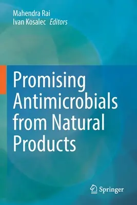 Sľubné antimikrobiálne látky z prírodných produktov - Promising Antimicrobials from Natural Products