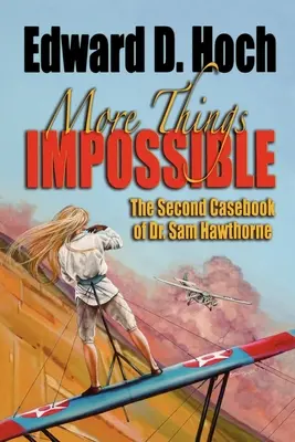 Ďalšie veci nemožné - More Things Impossible