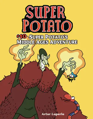 Super zemiakové dobrodružstvo v stredoveku: Kniha 10 - Super Potato's Middle Ages Adventure: Book 10