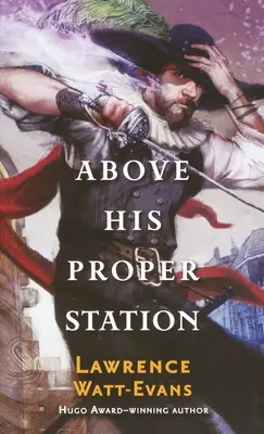 Nad svojou pozíciou - Above His Proper Station