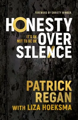 Úprimnosť pred mlčaním: Je v poriadku nebyť v poriadku - Honesty Over Silence: It's OK Not To Be OK