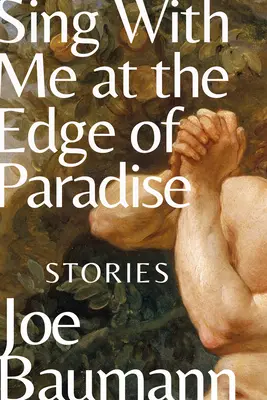 Spievaj so mnou na okraji raja: Príbehy - Sing with Me at the Edge of Paradise: Stories