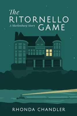 Hra Ritornello: Príbeh o Marlonburgovi - The Ritornello Game: A Marlonburg Story