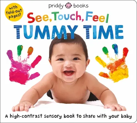 Vidieť na dotyk: Čas na brušku - See Touch Feel: Tummy Time