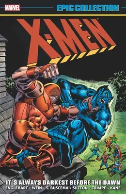 X-Men Epic Collection: Pred úsvitom je vždy najväčšia tma - X-Men Epic Collection: It's Always Darkest Before the Dawn