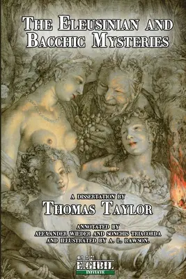Eleusínske a bakchické mystériá - The Eleusinian and Bacchic Mysteries