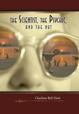 Vedec, psychiater a blázon - The Scientist, the Psychic, and the Nut