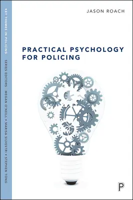 Praktická psychológia pre políciu - Practical Psychology for Policing