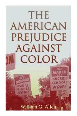 Americké predsudky voči farbám - The American Prejudice Against Color