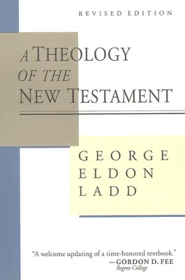 Teológia Nového zákona - A Theology of the New Testament