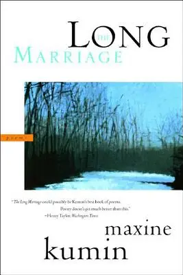 Dlhé manželstvo: Básne - The Long Marriage: Poems