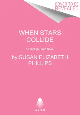 Keď sa zrazia hviezdy: A Chicago Stars Novel (román o chicagských hviezdach) - When Stars Collide: A Chicago Stars Novel