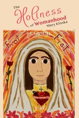 Svätosť ženskosti - The Holiness of Womanhood