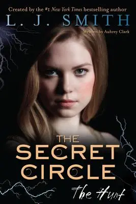 Tajný kruh: The Hunt (Lov) - The Secret Circle: The Hunt