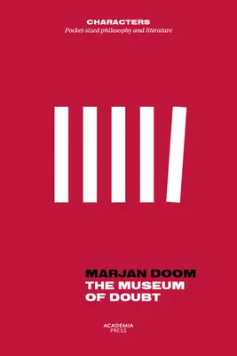Múzeum pochybností: Skromný manifest kurátora vedy - The Museum of Doubt: A Modest Manifesto by a Science Curator