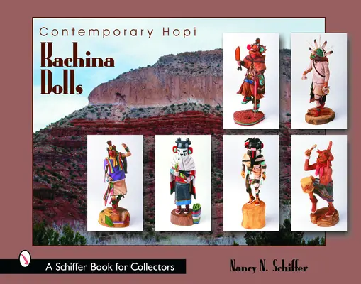 Súčasné bábiky Hopi Kachina - Contemporary Hopi Kachina Dolls