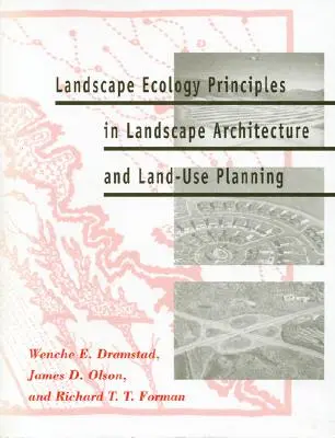 Princípy krajinnej ekológie v krajinnej architektúre a územnom plánovaní - Landscape Ecology Principles in Landscape Architecture and Land-Use Planning