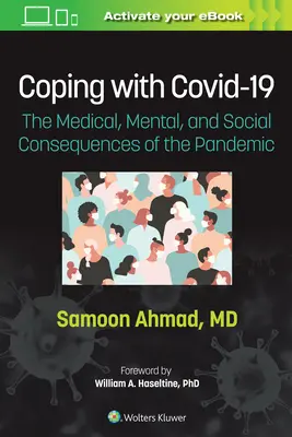 Vyrovnávanie sa s Covid-19: Zdravotné, psychické a sociálne dôsledky pandémie - Coping with Covid-19: The Medical, Mental, and Social Consequences of the Pandemic