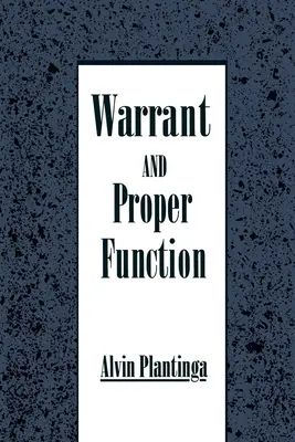 Záruka a správna funkcia - Warrant and Proper Function