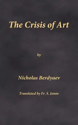 Kríza umenia - The Crisis of Art