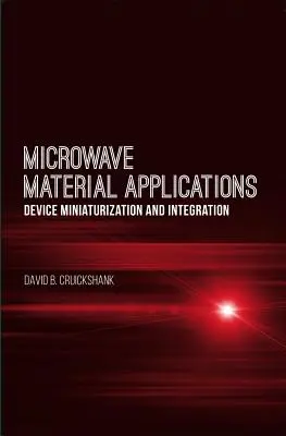 Mikrovlnné materiálové aplikácie: Miniaturizácia a integrácia zariadení - Microwave Material Applications: Device Miniaturization and Integration