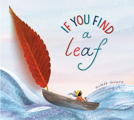 Ak nájdeš list - If You Find a Leaf
