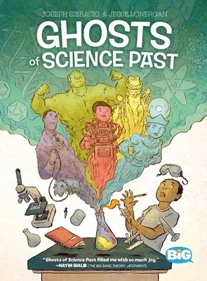 Prízraky vedeckej minulosti - Ghosts of Science Past