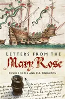 Listy Mary Rose - Letters from the Mary Rose