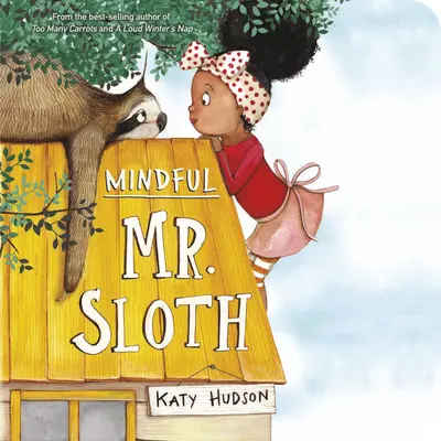 Rozvážny pán Lenivec - Mindful Mr. Sloth