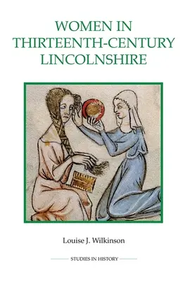Ženy v Lincolnshire v 13. storočí - Women in Thirteenth-Century Lincolnshire