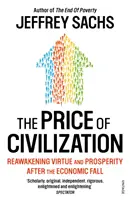 Cena civilizácie - Ekonomika a etika po páde - Price of Civilization - Economics and Ethics After the Fall