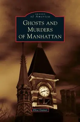 Duchovia a vraždy na Manhattane - Ghosts and Murders of Manhattan