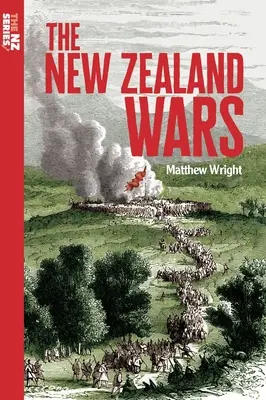 Novozélandské vojny - The New Zealand Wars