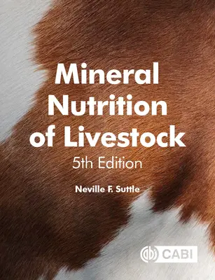 Minerálna výživa hospodárskych zvierat - Mineral Nutrition of Livestock
