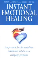 Okamžité emocionálne uzdravenie - Instant Emotional Healing