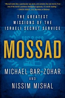 Mossad: Najväčšie misie izraelskej tajnej služby - Mossad: The Greatest Missions of the Israeli Secret Service