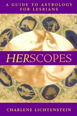 Herscopes: (v origináli): A Guide to Astrology for Lesbians (Original) - Herscopes: A Guide to Astrology for Lesbians (Original)