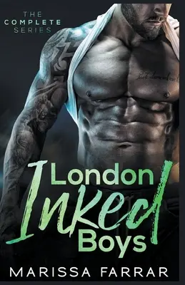 London Inked Boys: Kompletná séria - London Inked Boys: The Complete Series